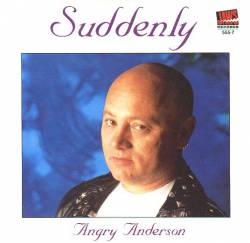 Angry Anderson : Suddenly